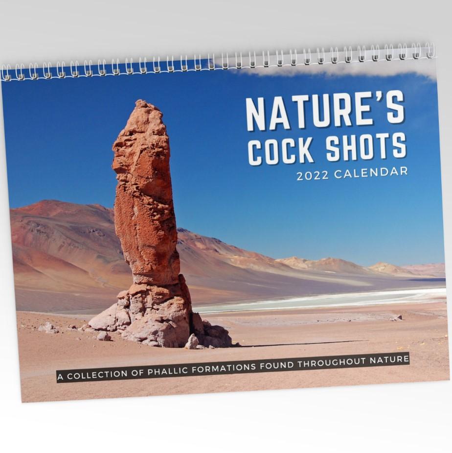The Nature's Cock Shots 2022 Calendar!
