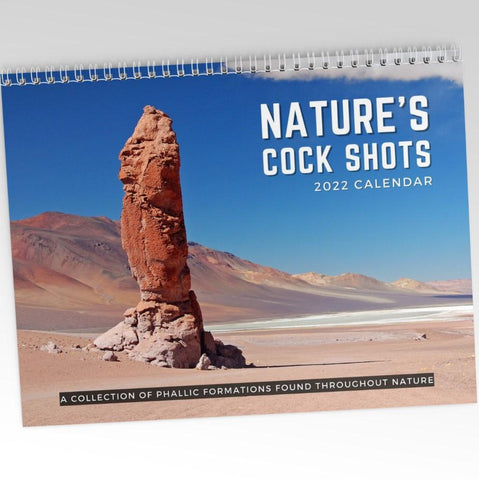 The Nature's Cock Shots 2022 Calendar!